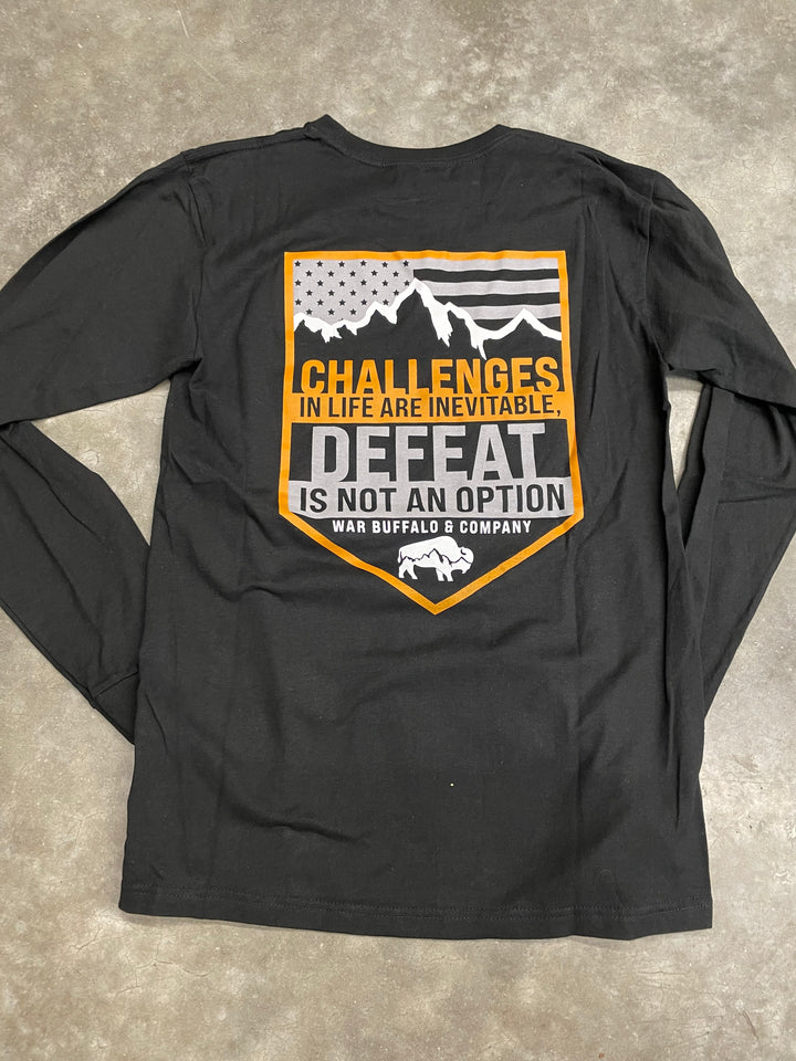 Challenges Over Defeat Long Sleeve Tee